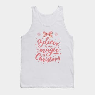 Believe in the magic of Christmas Tank Top